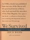 WE SURVIVED - the Stories of Fourteen of the Hidden and the Hunted of Nazi Germany [Illustrated Edition]